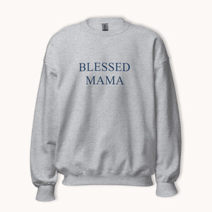 Blessed Mama Crewneck