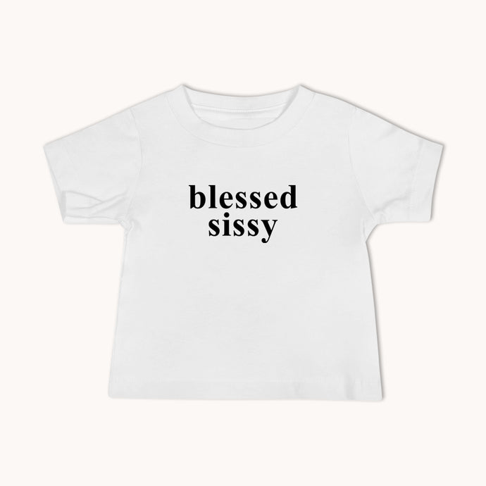 Blessed Sissy Baby Tee