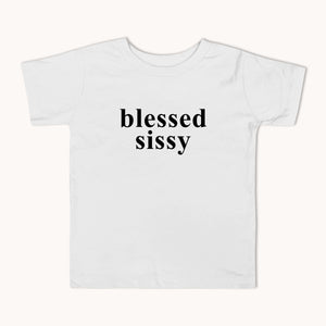 Blessed Sissy Kids Tee