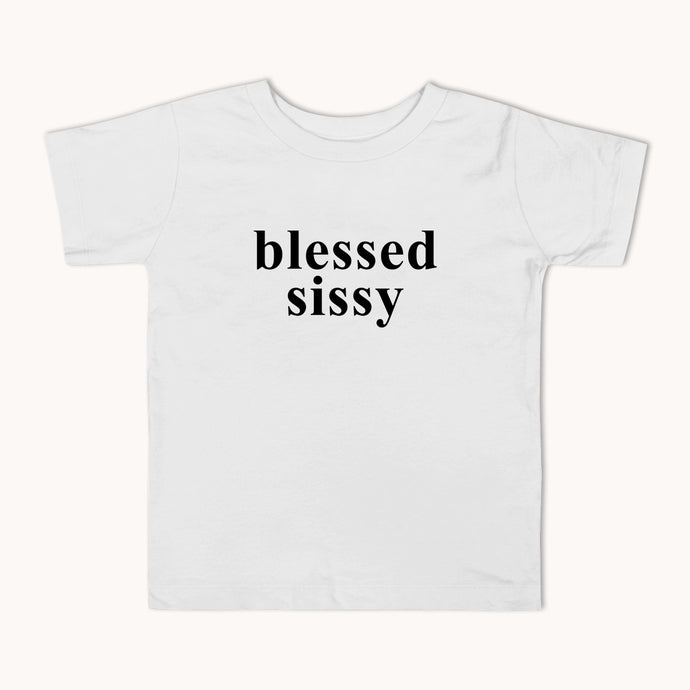 Blessed Sissy Kids Tee