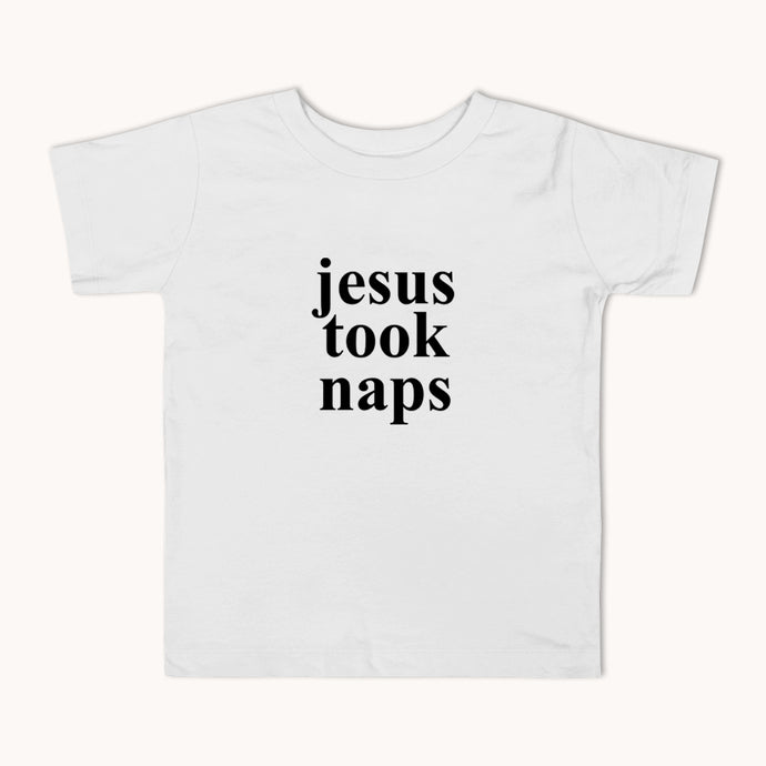 Jesus Took Naps Kids Tee