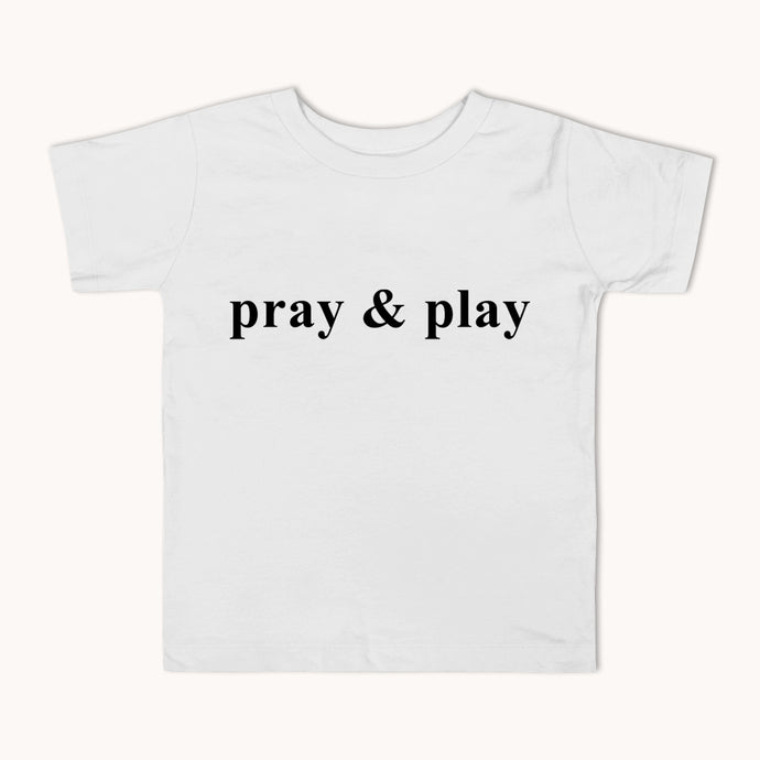 Pray & Play Kids Tee